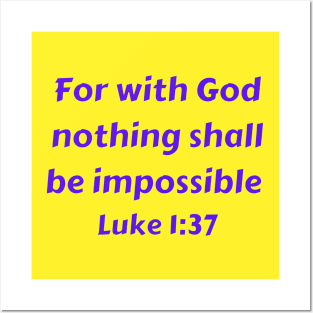 Bible Verse Luke 1:37 Posters and Art